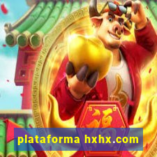 plataforma hxhx.com